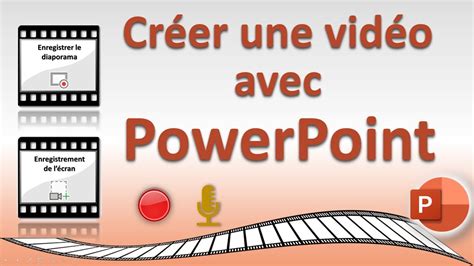 Comment faire une vidéo avec PowerPoint pour enregistrer un tutoriel ou