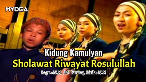 Kidung Kamulyan Sholawat Riwayat Rosulullah Youtube