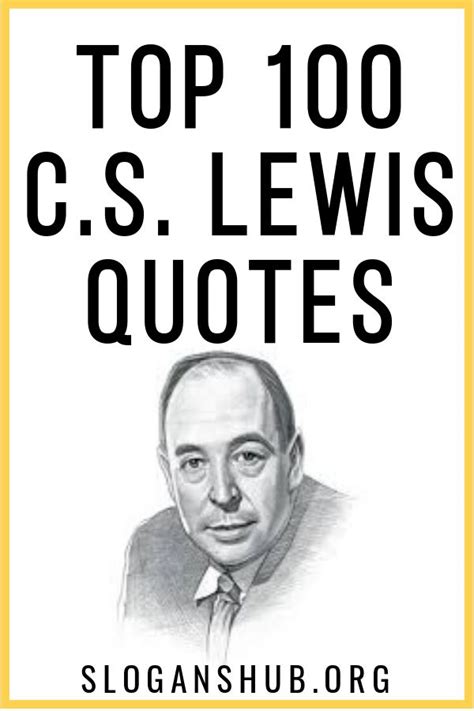 Top 100 C S Lewis Quotes Artofit