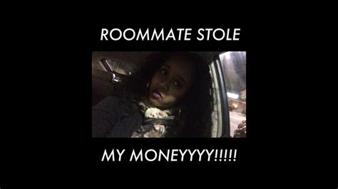 Storytime My Roommate Stole My Money Youtube