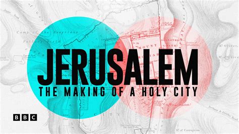 Watch Jerusalem: The Making of a Holy City on BBC Select