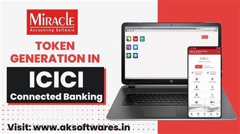 Token Generation In Icici Connected Banking With Miracle Accounting