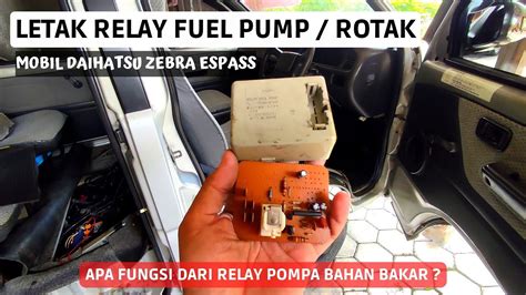 Pemula Wajib Tahu Letak Relay Fuel Pump Rotak Pompa Bahan Bakar