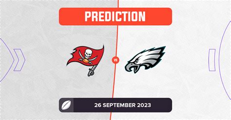 Buccaneers Vs Eagles Prediction And Preview NFL Week 3 2023