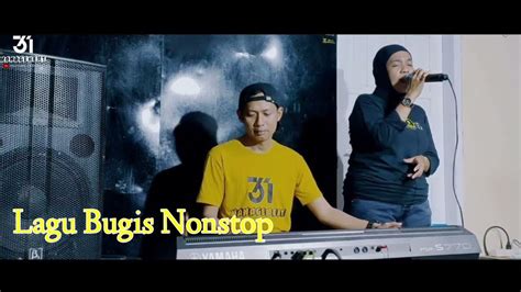 Lagu Bugis Nonstop - YouTube