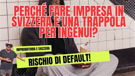 Perché Fare Impresa In Svizzera Può Essere Trappola Per Ingenui 🇨🇭🤭🤷‍♂