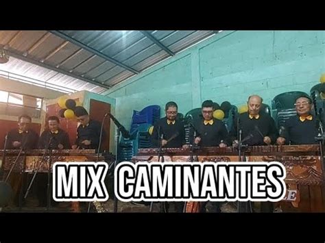 Mix Caminantes Mar A Elena Teresita La Guitarra Y La Mujer Youtube