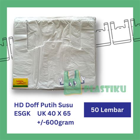 Jual Kantong Kresek Putih Susu ESGK Isi 50Lembar Kresek Doff Shopee