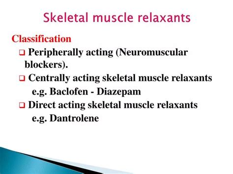 Ppt Skeletal Muscle Relaxants Powerpoint Presentation Free Download