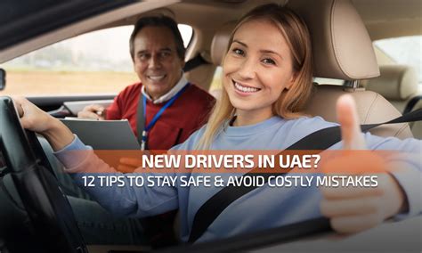 12 Key Tips After Getting Your Drivers License Dubai | Miss Auto