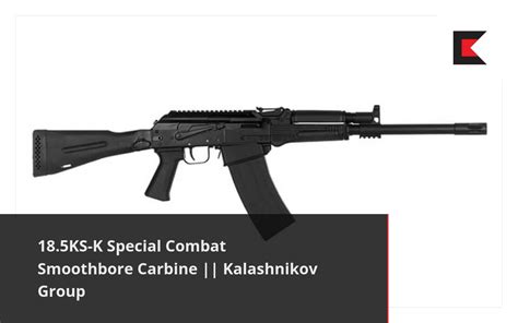 185ks K Special Combat Smoothbore Carbine Kalashnikov Group