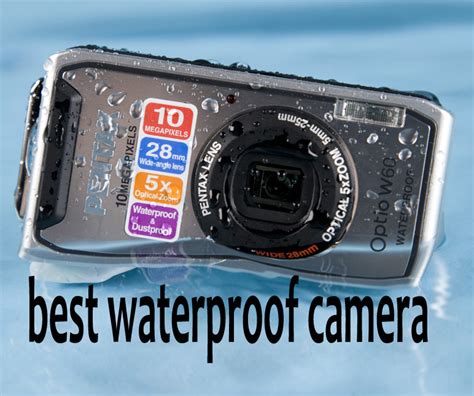 Top 5 Best Waterproof Camera