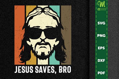 Jesus Saves Bro Christian Lettering Art By Novalia TheHungryJPEG