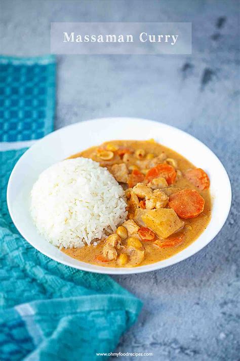 Chicken Massaman Curry Oh My Food Recipes