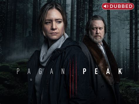 Prime Video: Pagan Peak (Dubbed) - Season 2
