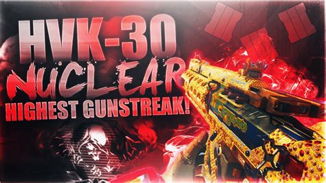 BEST GUNSTREAK EVER Crazy HVK 30 NUCLEAR Gameplay LIVE Black Ops 3