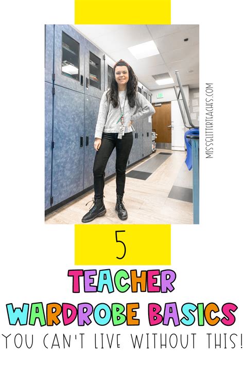 5 Teacher Wardrobe Basics You Need Miss Glitter Teaches