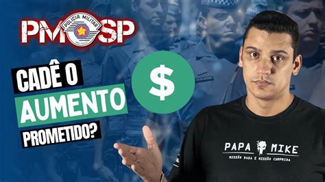 TEVE MESMO AUMENTO NO SALÁRIO DO POLICIAL MILITAR DE SÃO PAULO