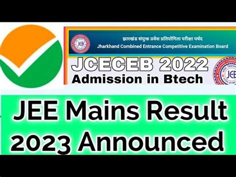 JCECEB Counselling BTech Admission 2023 Jee Main Result New