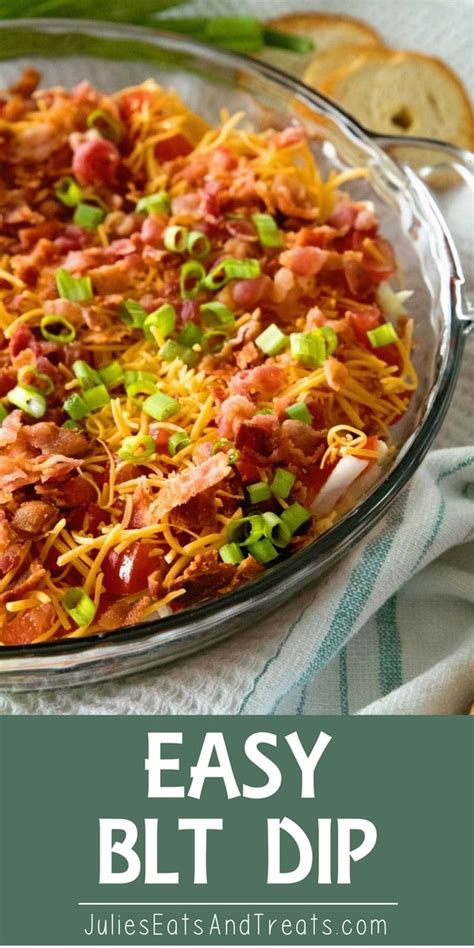 Easy BLT Dip Julie S Eats Treats