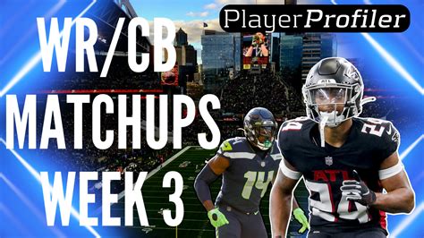 Week 3 WR CB Matchups To PLAY And FADE In Fantasy Football