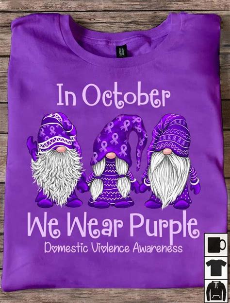 In October we wear purple - Domestic Violence Awareness, October ...