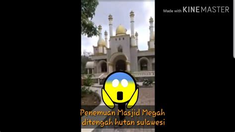 Viral Penemuan Masjid Ditengah Hutan Sulawesi Wajib Nonton YouTube