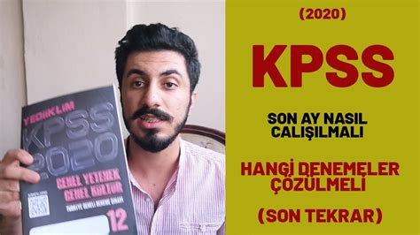 Kpss Son Ay Nasil Ali Maliyim Hang Denemeler Zmel Y M Son