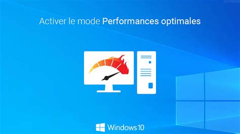 Windows Activer Le Mode Performances Optimales