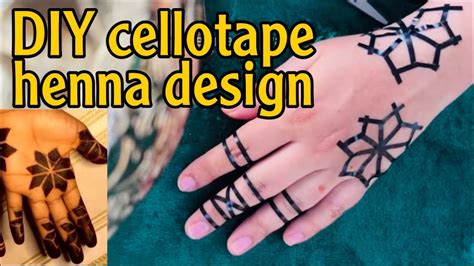 Sudanihenna Design With Cello Tape DIY Henna Flower Cellotape Flower