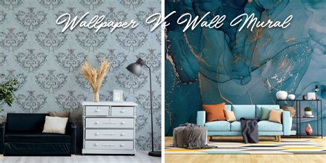 Wallpaper Vs Wall Mural Which Is Better