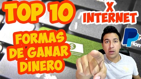 Formas Para Ganar Dinero Por Internet Comprobado Gana Ingresos