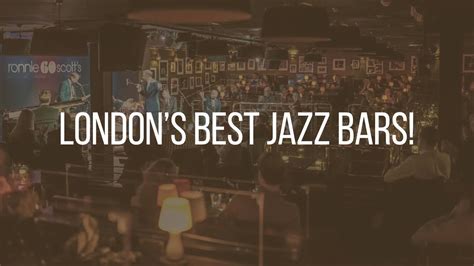 The Best Jazz Bars In London Youtube