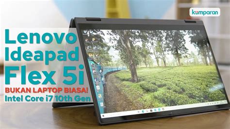 Review Lenovo Ideapad Flex I Laptop Serba Bisa Posisi Apa Aja Bisa