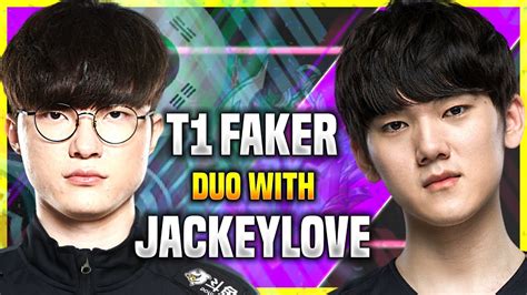 Tes Jackeylove Adc Plays Duo With T Faker Support Tes Jackeylove