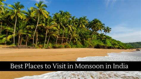 Monsoon Top 5 Monsoon Destinations To Visit This Rainy Season In