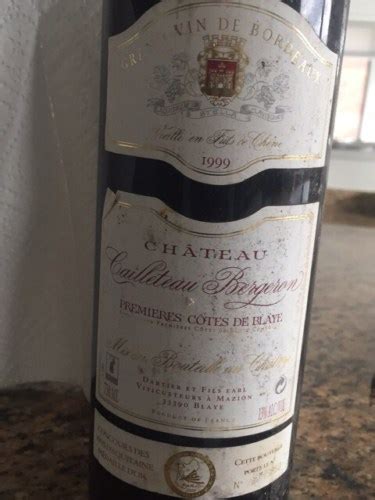 Ch Teau Cailleteau Bergeron Premi Res C Tes De Blaye Vivino