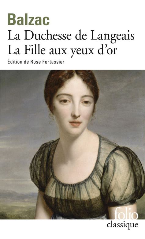 La Duchesse De Langeais La Fille Aux Yeux D Or Honor De Balzac