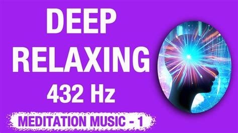 432 Hz Deep Relaxing Meditation Music Meditasyon Müziği Rahatlatıcı