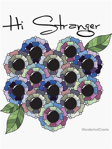 Hi Stranger Hydrangeas Sticker For Sale By WanderAndCreate Redbubble