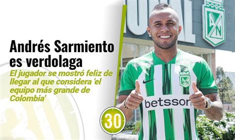 Andrés Sarmiento nuevo refuerzo de Atlético Nacional