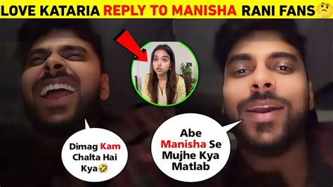 Elvish Yadav Friend Love Kataria Reply To Manisha Rani And Her Fans For