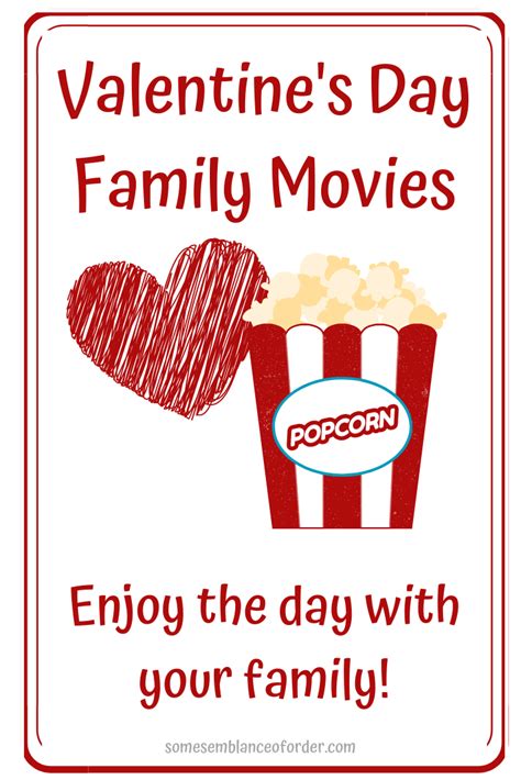 Family Friendly Valentine's Day Movies - some semblance of order