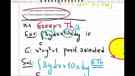 Mat267 Exam 3 Review Line Integrals And Greens Theorem Youtube