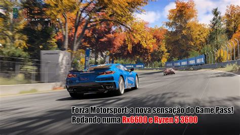 Forza Motorsport A Nova Sensa O Do Game Pass Rodando Numa Rx E