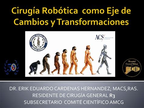 Cirug A Rob Tica Como Eje De Cambios Y Transformaciones Pptx