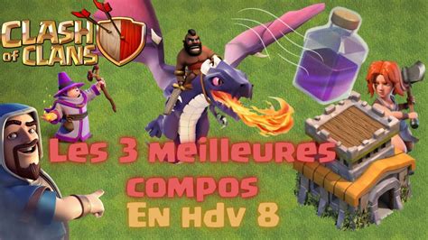 Les Meilleures Compos De Lhdv Clash Of Clans Youtube