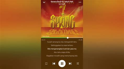 Spring Karena Budi Ku Jatuh Hati YouTube