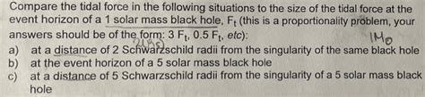 Solved Compare the tidal force in the following situations | Chegg.com