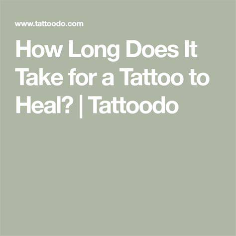 How Long Does It Take For A Tattoo To Heal In Healing Take